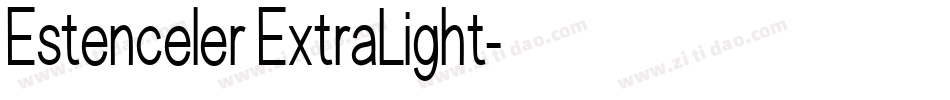 Estenceler ExtraLight字体转换